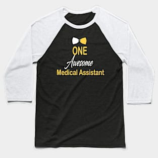 Medical Assistant Baseball T-Shirt